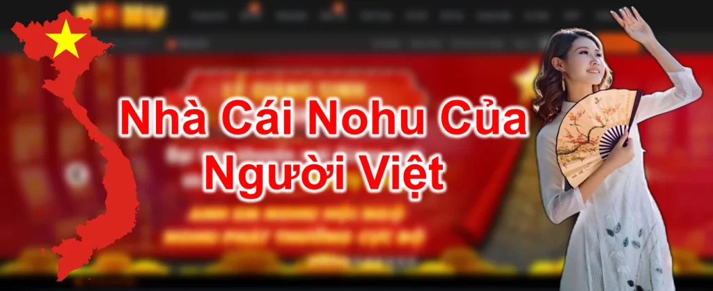 Nhà Cái Nohu Của Người Việt